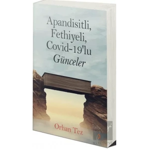 Apandisitli Fethiyeli Covid-19’lu Günceler