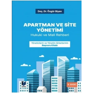 Apartman, Site ve İşhanı Yönetimleri - Özgür Biyan