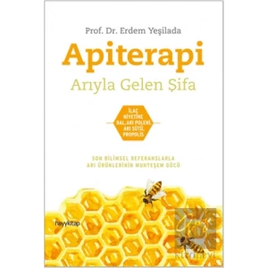 Apiterapi - Arıyla Gelen Şifa
