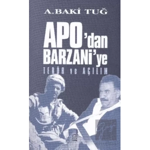 Apo’dan Barzani’ye Terör ve Açılım