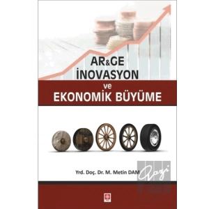 Ar-Ge İnovasyon ve Ekonomik Büyüme