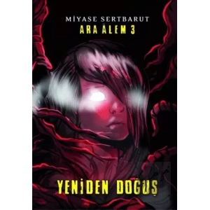 Ara Alem 3 - Yeniden Doğuş