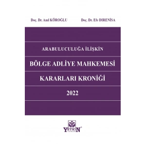 Arabuluculuğa İlişkin Bölge Adliye Mahkemesi Kararları Kroniği