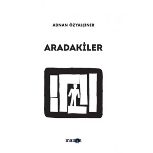 Aradakiler: Toplu Öyküler 9