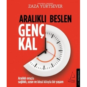 Aralıklı Beslen Genç Kal