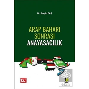 Arap Baharı Sonrası Anayasalcılık