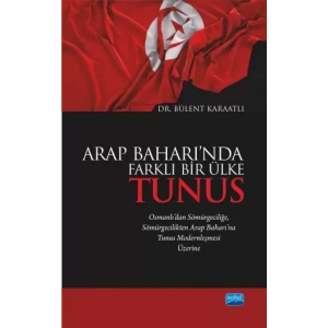 Arap Baharı’nda Farklı Bir Ülke TUNUS