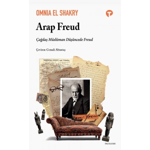 Arap Freud - Çağdaş Müslüman Düşüncede Freud