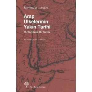 Arap Ülkelerinin Yakın Tarihi