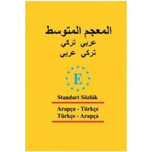 Arapça Standart Sözlük - Türkçe - Arapça ve Arapça - Türkçe