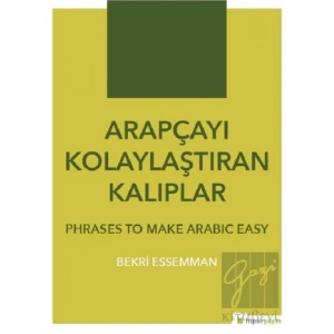 Arapçayı Kolaylaştıran Kalıplar - Phrases To Make Arabic Easy