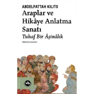 Araplar ve Hikaye Anlatma Sanatı