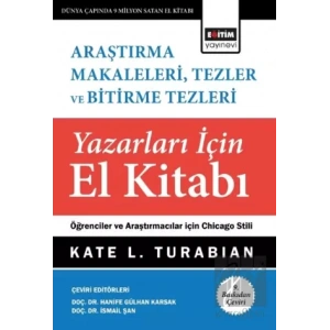 Araştırma Makaleleri, Tezler Ve Bitirme Tezleri Yazarları İçin El Kitabı