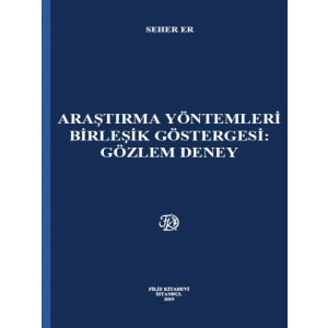 Araştırma Yöntemleri Birleşik Göstergesi : Gözlem Deney - Seher Er