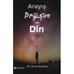Arayış Değişim ve Din