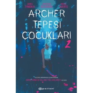 Archer Tepesi Çocukları 2