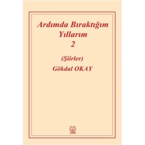Ardımda Bıraktığım Yıllarım 2