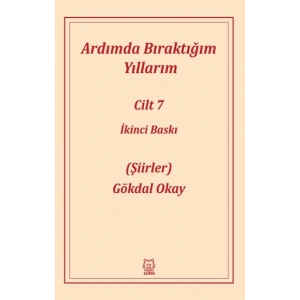 Ardımda Bıraktığım Yıllarım 7