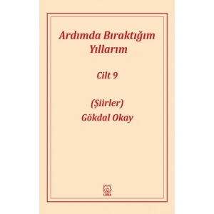 Ardımda Bıraktığım Yıllarım 9
