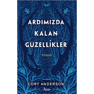 Ardımızda Kalan Güzellikler