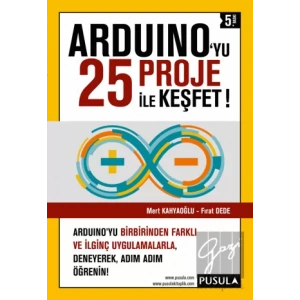 Arduinoyu 25 Proje İle Keşfet!