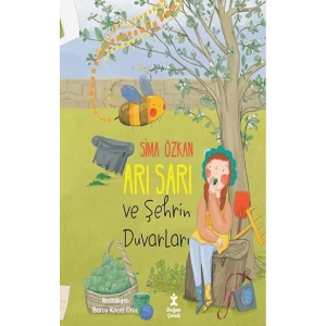 Arı Sarı ve Şehrin Duvarları