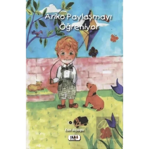 Ariko Paylaşmayı Öğreniyor