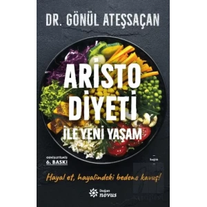 Aristo Diyeti İle Yeni Yaşam