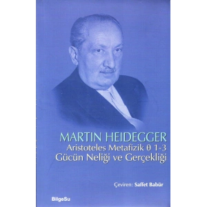 Aristoteles Metafizik 0 1-3 Gücün Neliği ve Gerçekliği