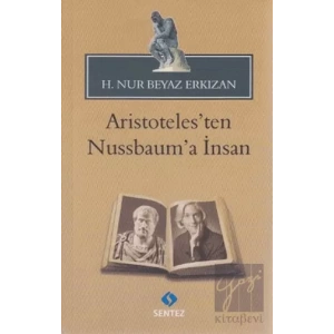 Aristoteles’ten Nussbaum’a İnsan