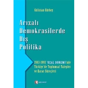 Arızalı Demokrasilerde Dış Politika