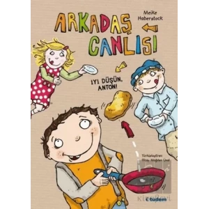 Arkadaş Canlısı - İyi Düşün, Anton!