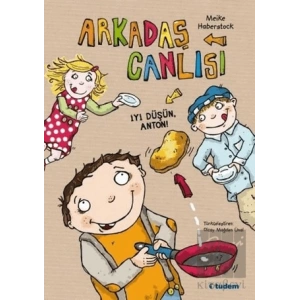 Arkadaş Canlısı - İyi Düşün, Anton!