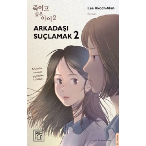 Arkadaşı Suçlamak 2