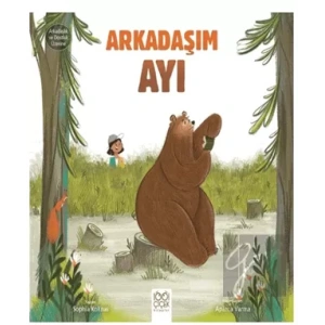 Arkadaşım Ayı- Arkadaşlık ve Dostluk Üzerine