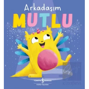 Arkadaşım Mutlu