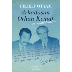 Arkadaşım Orhan Kemal ve Mektuplar (Ciltli)