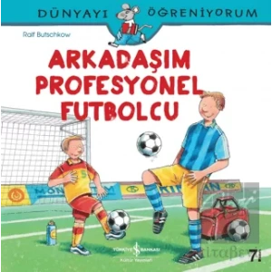 Arkadaşım Profesyonel Futbolcu