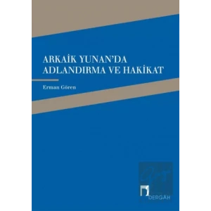 Arkaik Yunanda Adlandırma ve Hakikat