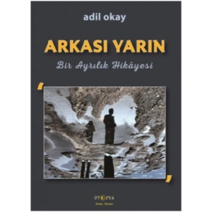 Arkası Yarın Bir Ayrılık Hikayesi