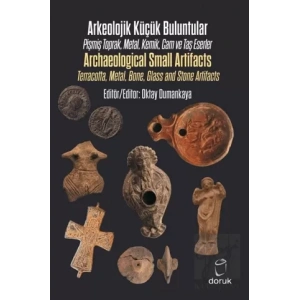 Arkeolojik Küçük Buluntular - Archaeological Small Artifacts