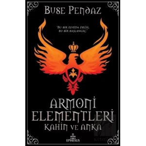 Armoni Elementleri: Kahin ve Anka