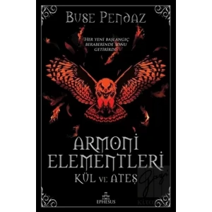 Armoni Elementleri: Kül ve Ateş