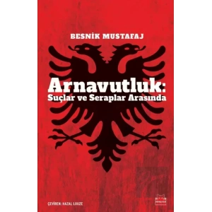 Arnavutluk: Suçlar ve Seraplar Arasında
