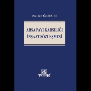 Arsa Payı Karşılığı İnşaat Sözleşmesi