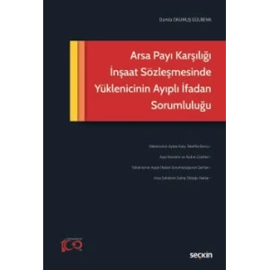 Arsa Payı Karşılığı İnşaat Sözleşmesinde<br />Yüklenicinin Ayıplı İfadan Sorumluluğu