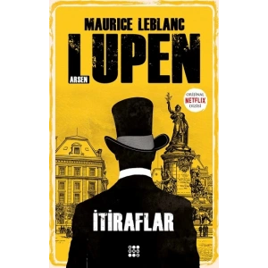 Arsen Lupen – İtirafları