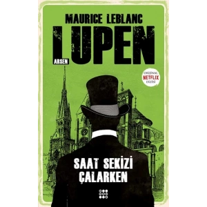Arsen Lupen – Saat Sekizi Çalarken