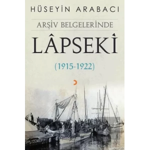 Arşiv Belgelerinde Lapseki (1915 - 1922)