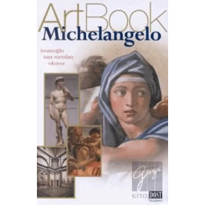Michelangelo: İnsanoğlu Taşa Me